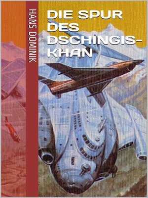 cover image of Die Spur des Dschingis-Khan